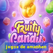 jogos de amanhan