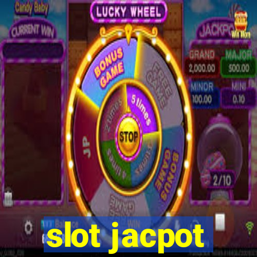 slot jacpot