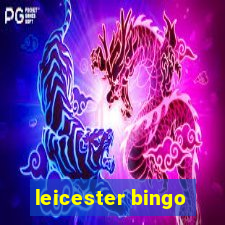 leicester bingo