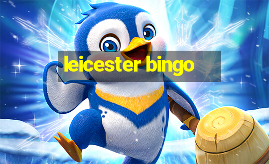 leicester bingo