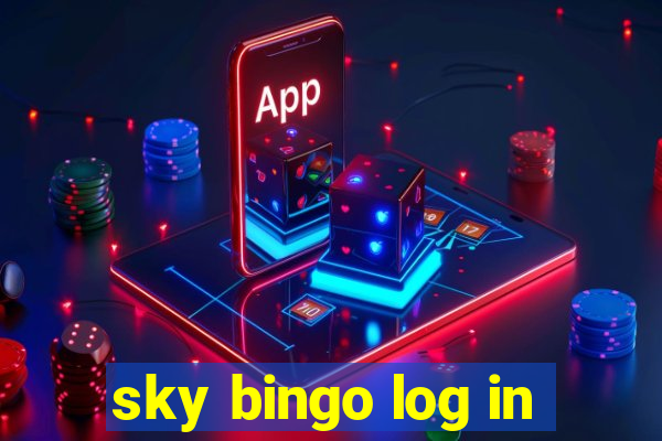 sky bingo log in