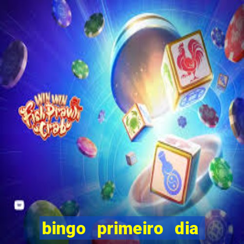 bingo primeiro dia de aula