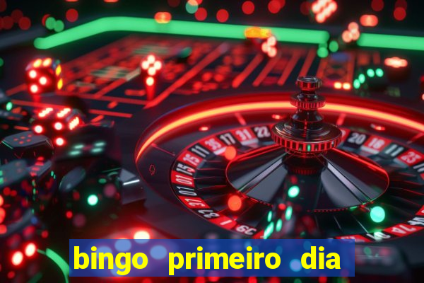 bingo primeiro dia de aula