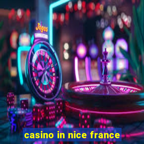 casino in nice france