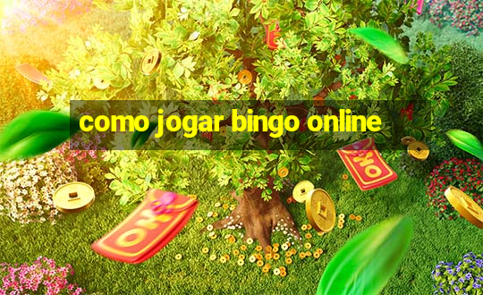 como jogar bingo online