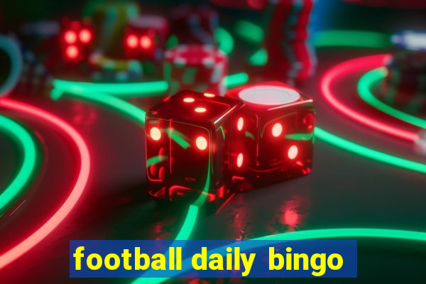 football daily bingo