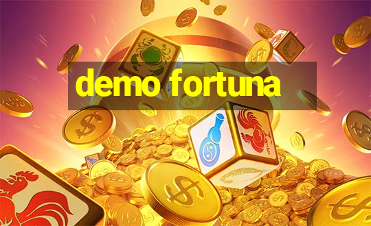 demo fortuna