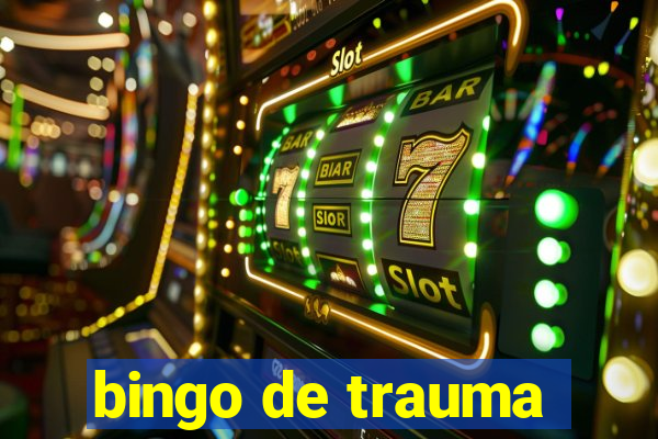 bingo de trauma