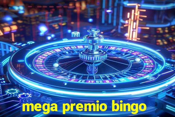 mega premio bingo