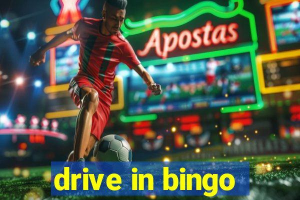 drive in bingo