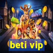 beti vip