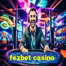 fezbet casino