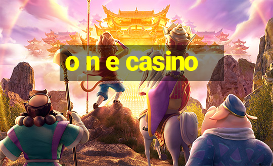 o n e casino