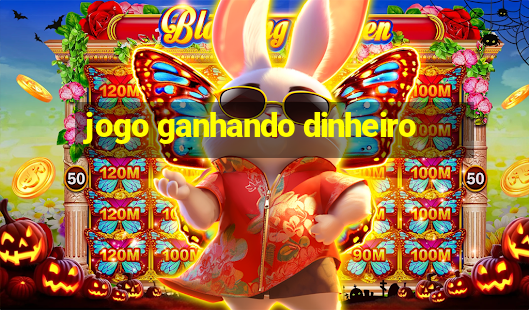 jogo ganhando dinheiro