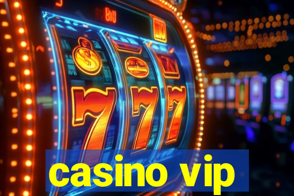 casino vip