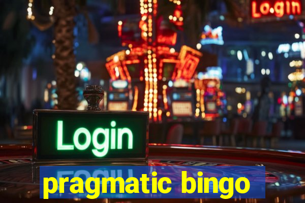 pragmatic bingo