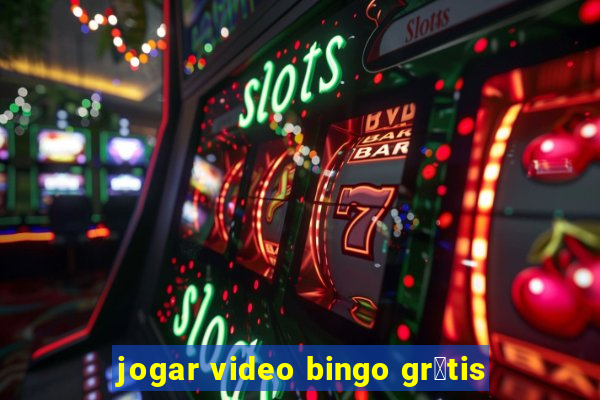 jogar video bingo gr谩tis