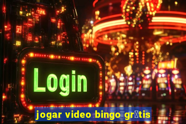 jogar video bingo gr谩tis