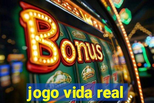 jogo vida real