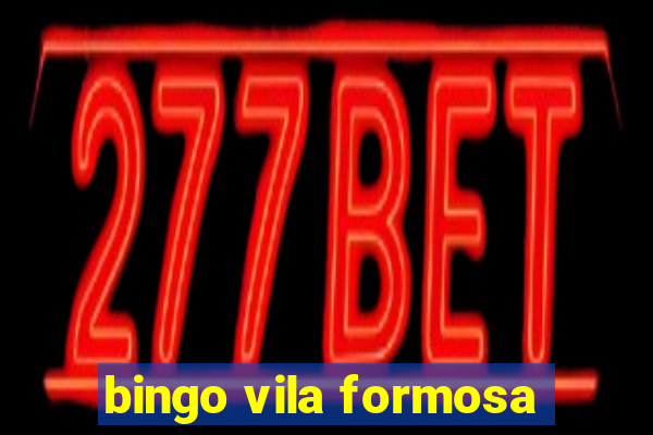 bingo vila formosa