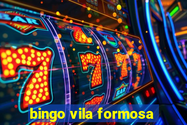 bingo vila formosa