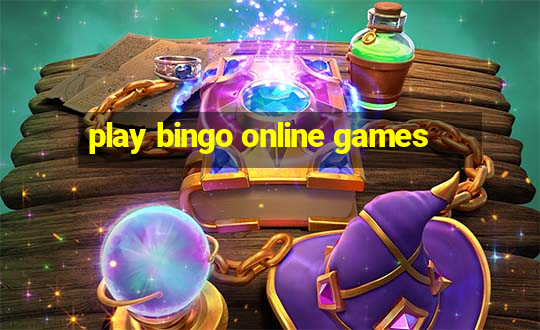 play bingo online games