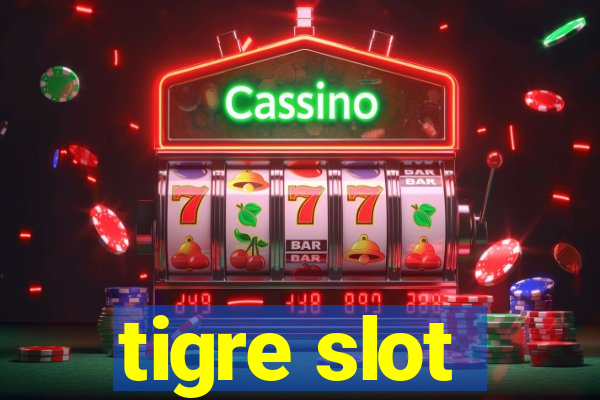 tigre slot