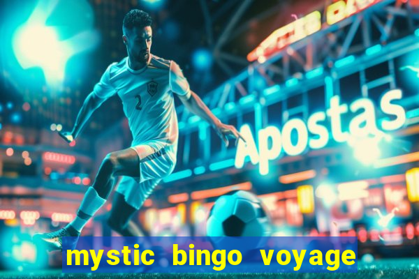 mystic bingo voyage reclame aqui