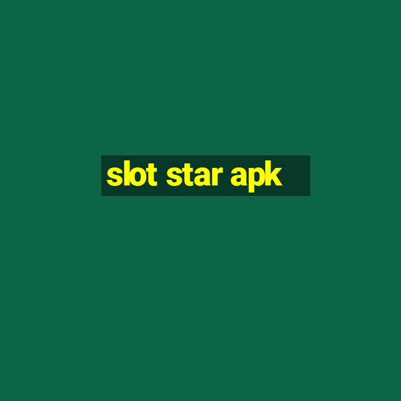 slot star apk