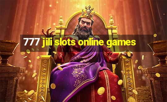 777 jili slots online games