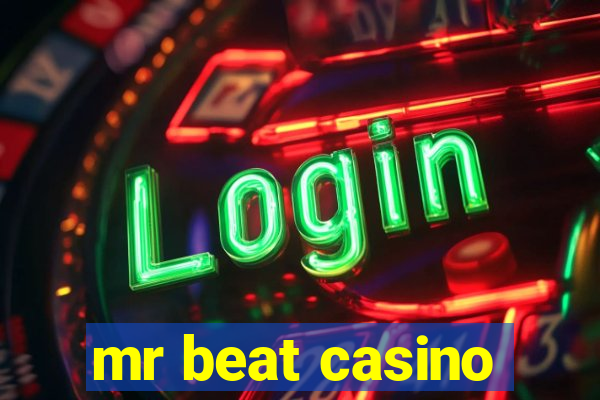 mr beat casino