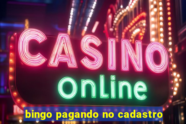 bingo pagando no cadastro