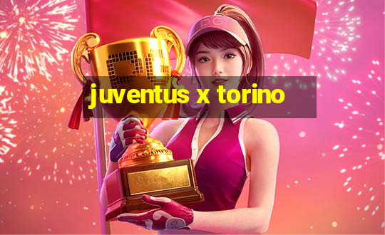 juventus x torino