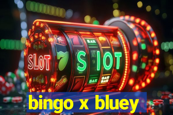 bingo x bluey