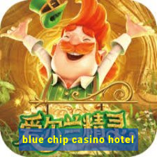 blue chip casino hotel