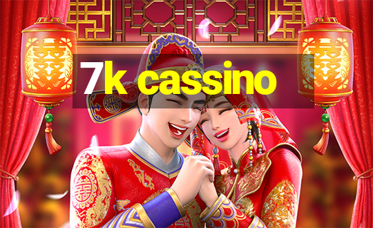 7k cassino