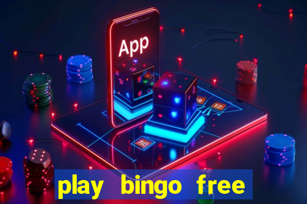 play bingo free online and win money