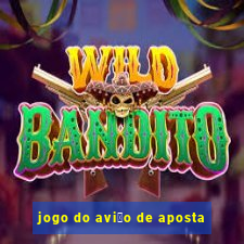 jogo do avi茫o de aposta