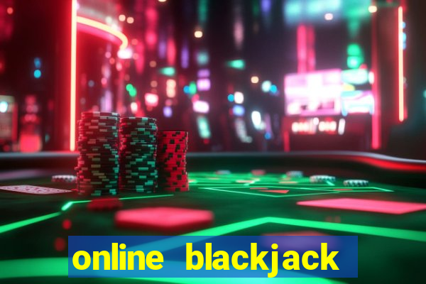 online blackjack casino games