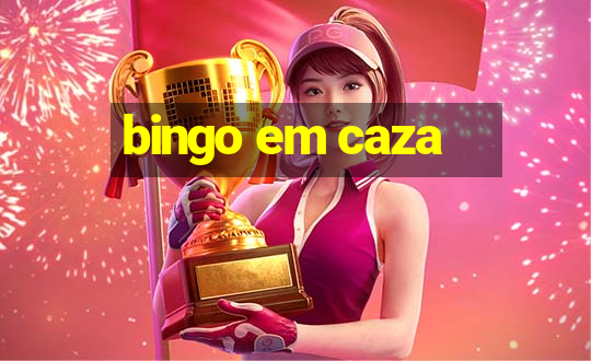 bingo em caza