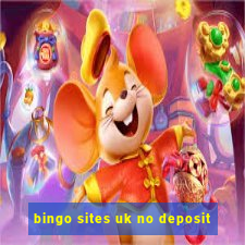 bingo sites uk no deposit