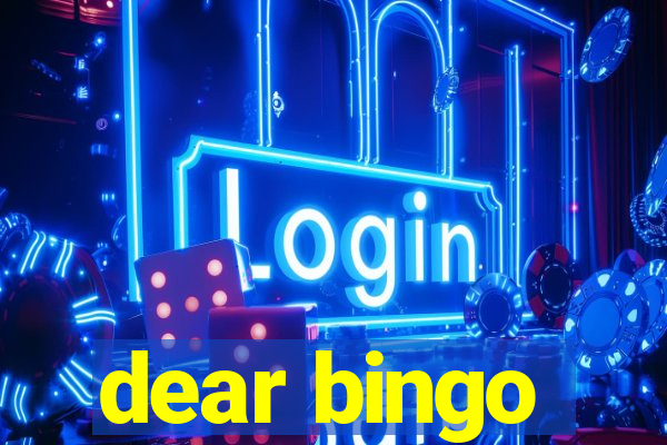 dear bingo