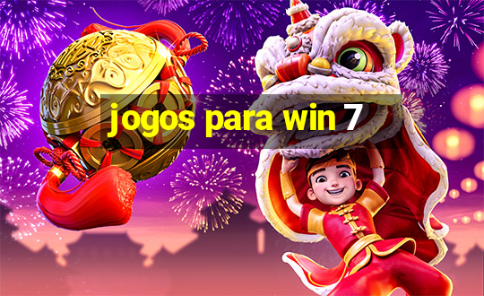 jogos para win 7