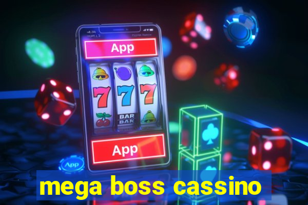 mega boss cassino