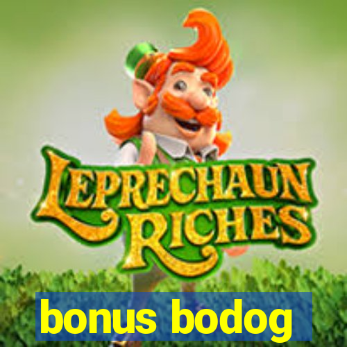 bonus bodog