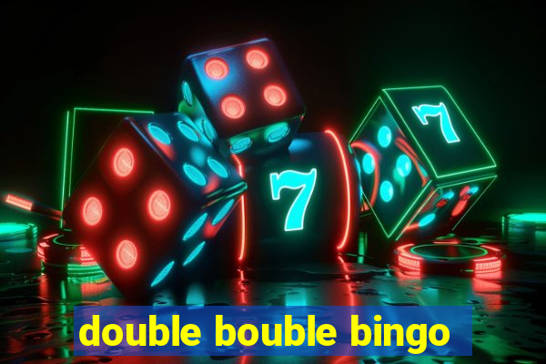 double bouble bingo