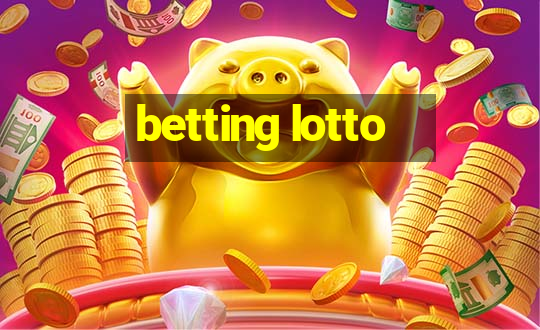 betting lotto