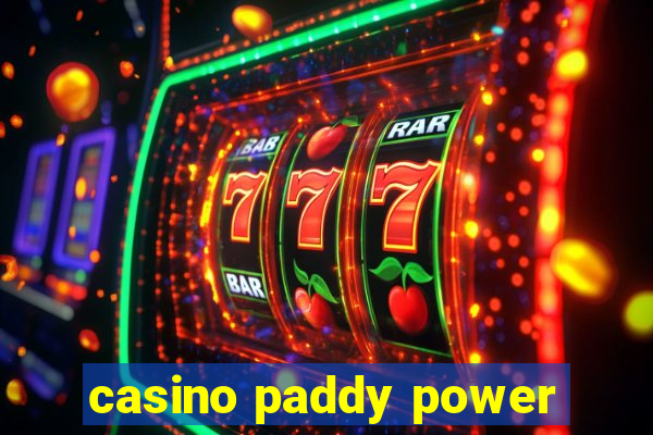 casino paddy power