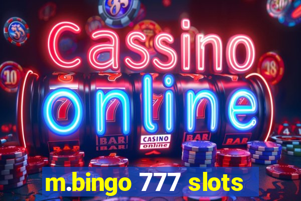 m.bingo 777 slots