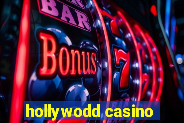 hollywodd casino